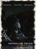 Poster der Nothing Like the Sun