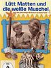 Poster der Lütt Matten und die weiße Muschel