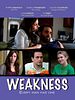 Poster der Weakness