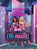Poster der Barbie - Bühne frei für große Träume
