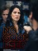 Poster der No Good Deed