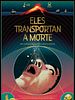 Poster der Eles transportan a morte