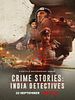 Poster der Crime Stories: India Detectives