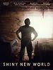 Poster der Shiny New World