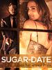 Poster der Sugar-Date: Luxus hat seinen Preis