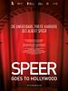 Poster der Speer Goes To Hollywood
