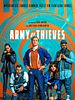 Poster der Army Of Thieves