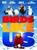 Poster der Birds Like Us