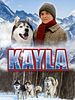 Poster der Kayla - Mein Freund aus der Wildnis