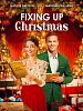 Poster der Fixing Up Christmas - Weihnachten neu dekoriert