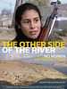 Poster der The Other Side Of The River - No Women, No Revolution