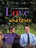 Poster der Love or Whatever