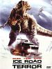 Poster der Ice Road Terror