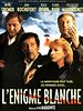 Poster der L'énigme blanche