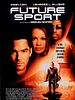 Poster der Futuresport - Kämpfe um dein Leben!