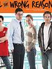 Poster der All The Wrong Reasons
