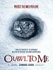 Poster der Crawl To Me