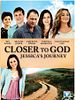 Poster der Closer to God: Jessica's Journey