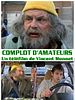 Poster der Complot d'amateurs