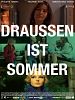 Poster der Draußen ist Sommer