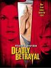 Poster der Deadly Betrayal