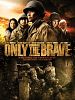 Poster der Only the brave