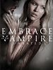 Poster der Embrace Of The Vampire
