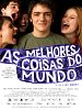 Poster der As Melhores Coisas Do Mundo