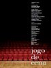 Poster der Jogo de Cena