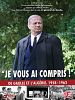 Poster der Je vous ai compris: De Gaulle 1958-1962
