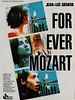 Poster der For Ever Mozart
