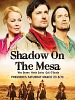Poster der Shadow On The Mesa