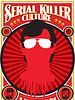 Poster der Serial Killer Culture