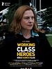 Poster der Working Class Heroes