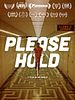 Poster der Please Hold