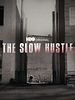Poster der The Slow Hustle