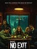 Poster der No Exit