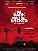 Poster der The Dark And The Wicked