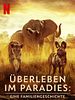 Poster der Überleben im Paradies: Eine Familiengeschichte