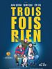 Poster der Trois fois rien