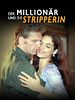 Poster der Der Millionär und die Stripperin