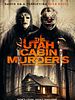 Poster der The Utah Cabin Murders