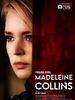 Poster der Madeleine Collins