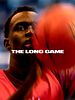 Poster der The Long Game: Bigger Than Basketball
