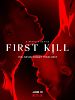 Poster der First Kill