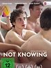 Poster der Not Knowing