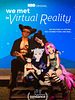 Poster der We Met In Virtual Reality