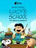 Poster der Snoopy Presents: Lucy's School