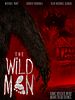 Poster der The Wild Man: Skunk Ape
