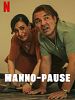 Poster der Manno-Pause